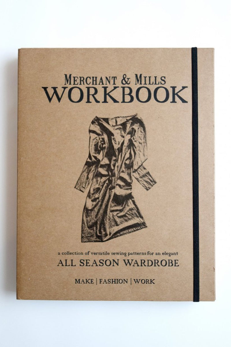 Merchant & Mills Workbook: All Seasons Wardrobe